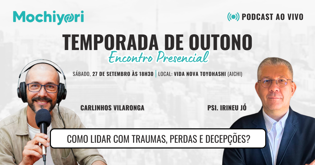 Encontro de ouvintes do Mochiyori Podcast - Edição de Outono